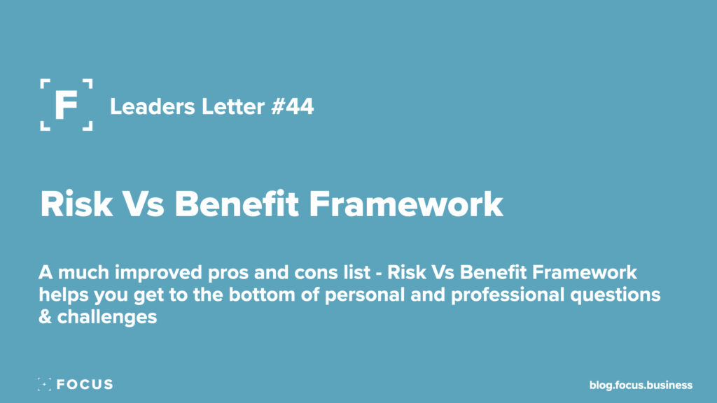 risk vs benefits framework