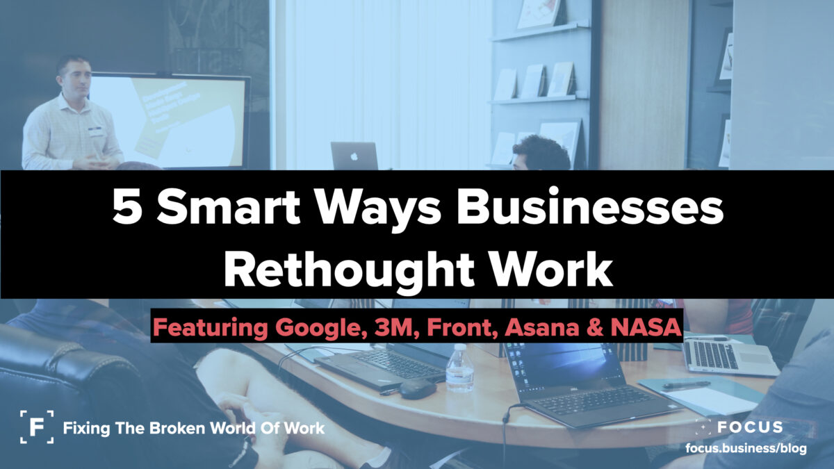 5 Smart Ways Businesses Rethought Work