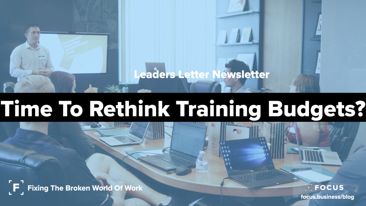 Time To Rethink Training Budgets? Leaders Letter