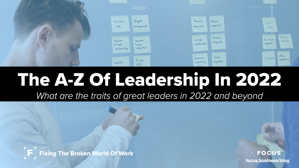 The a to z of leadership in 2022